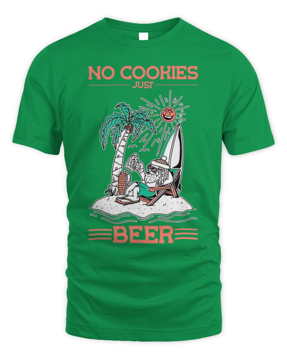 Drinker Beer No Cookies Just Beer Santa Summer Christmas In July