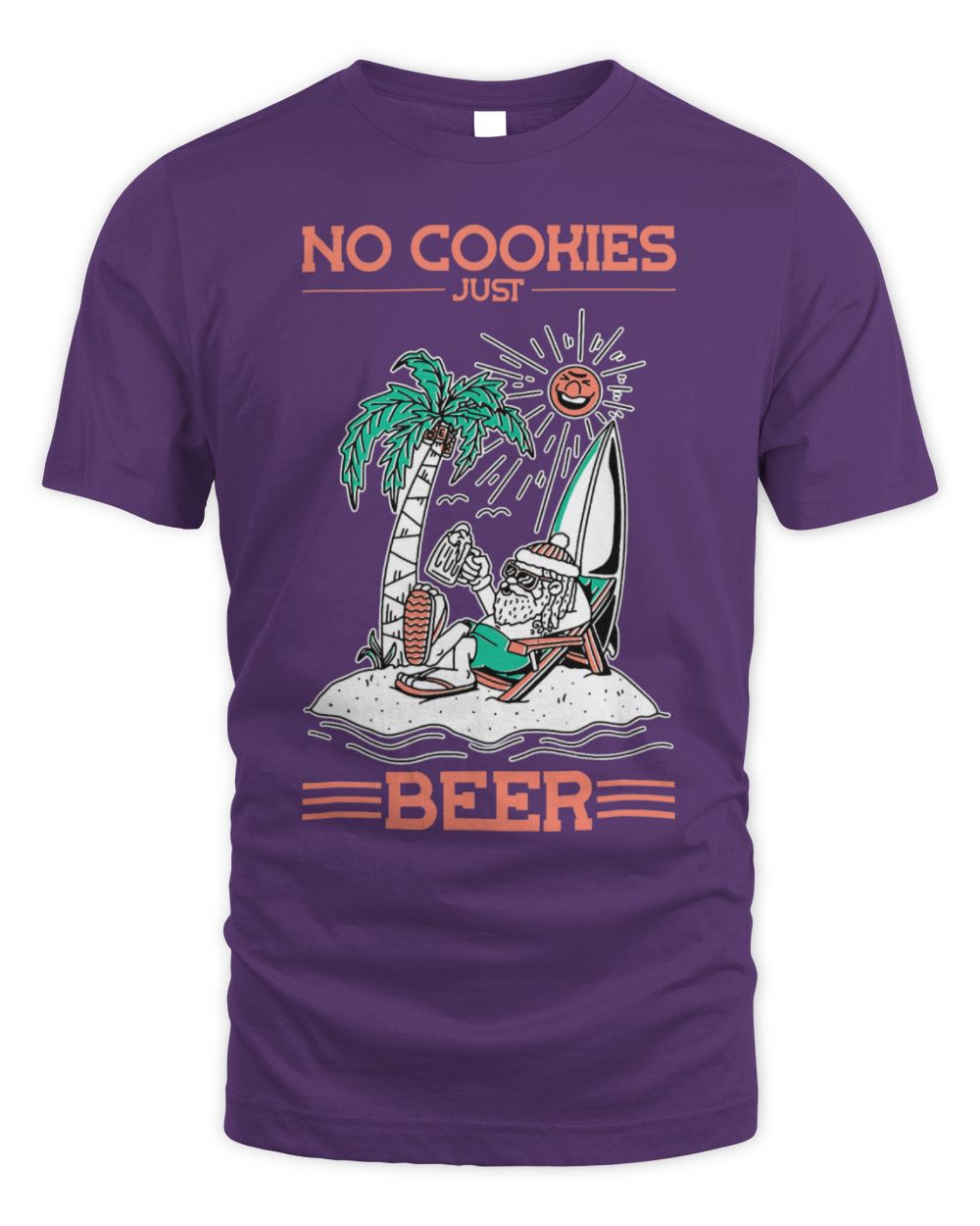 Drinker Beer No Cookies Just Beer Santa Summer Christmas In July