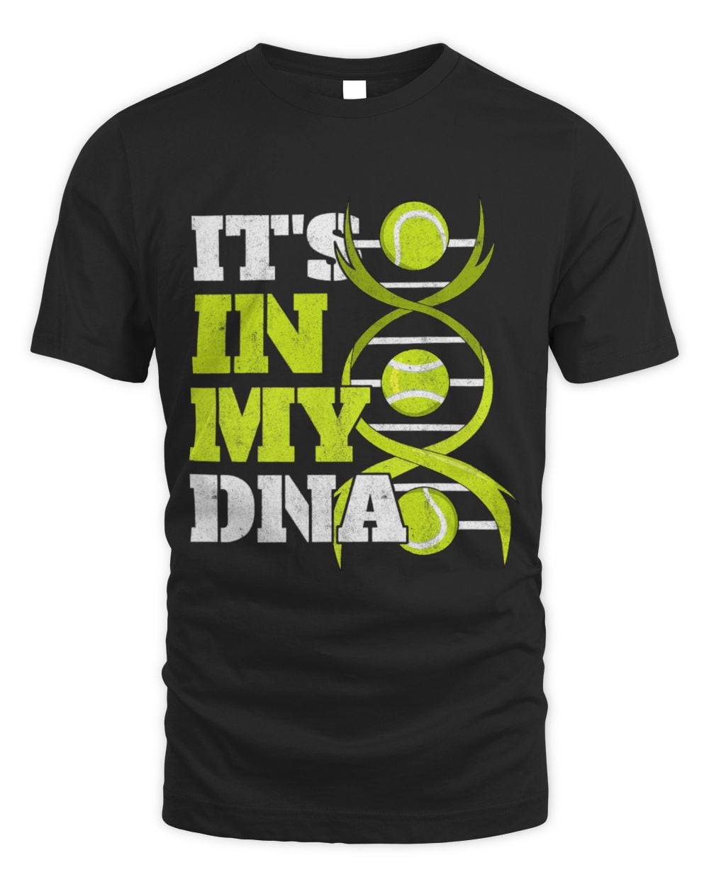 Cute Tennis Sports Tennis Player Ball ITS IN MY DNA Tennis Fan