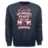 Edmonson County My Favorite Player Calls Me Mom Crewneck Sweatshirt